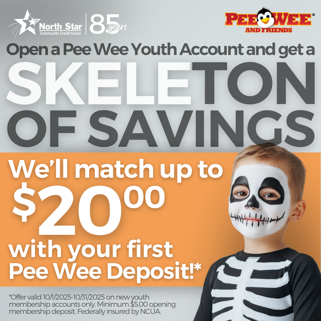 Open a Pee Wee Youth Account and get a Skeleton of Savings